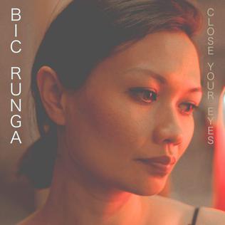 Song Of The Day (22-01-2024) ~ Bic Runga – Close Your Eyes